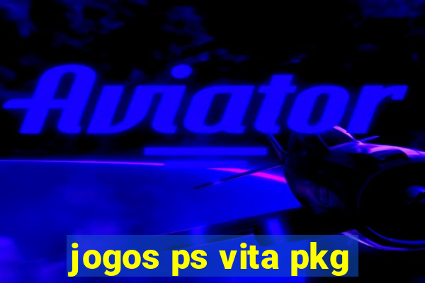 jogos ps vita pkg